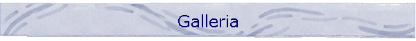 Galleria